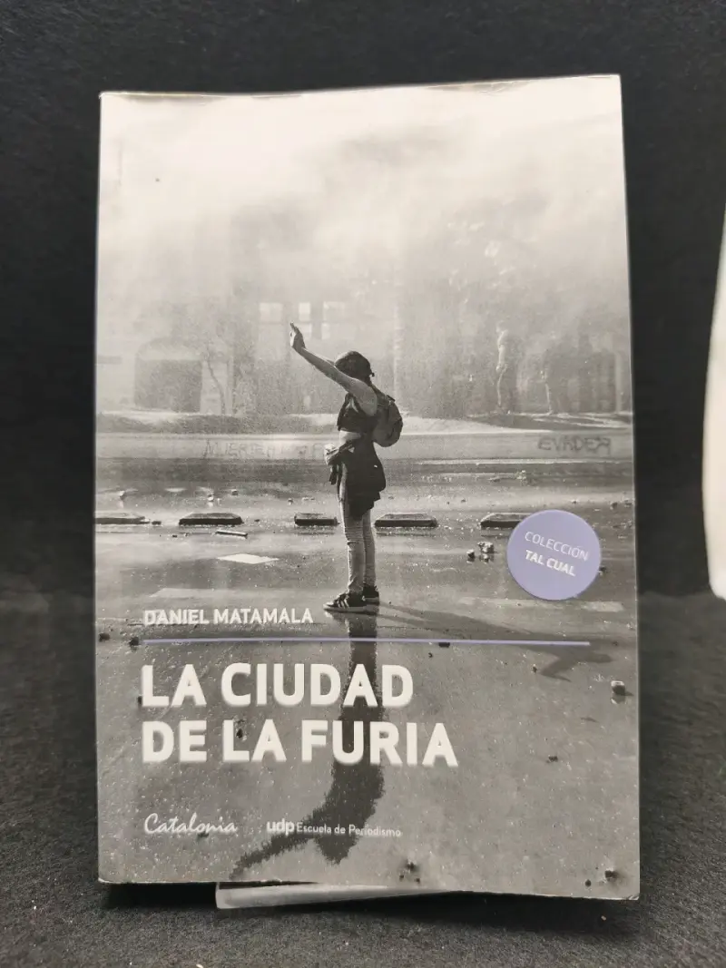 Libro 'La Ciudad de la Furia' de Daniel Matamala - 1