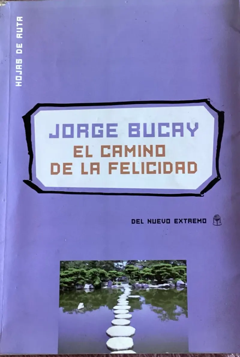 Libro 'El Camino de la Felicidad' de Jorge Bucay - 1