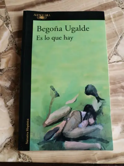 Libro 'Es lo que hay' de Begoña Ugalde - miniatura 1