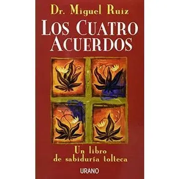 Libro "Los Cuatro Acuerdos" de Miguel Ruiz