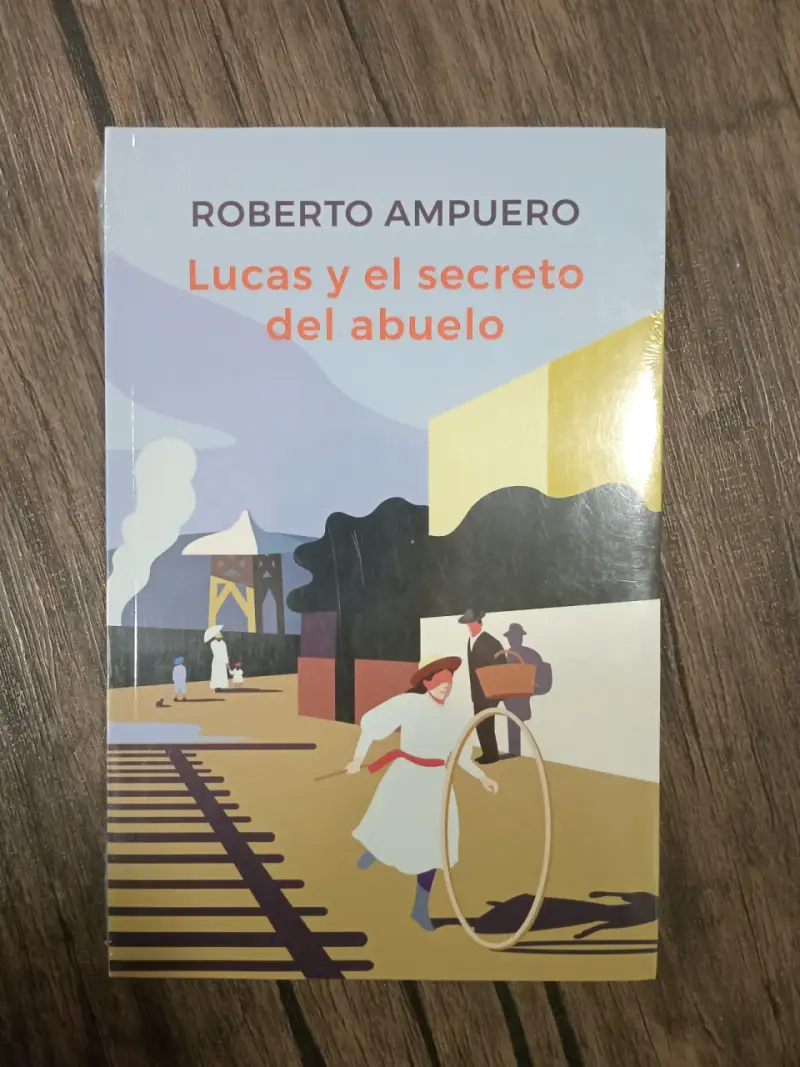Libro 'Lucas y el secreto del abuelo' de Roberto Ampuero - 1