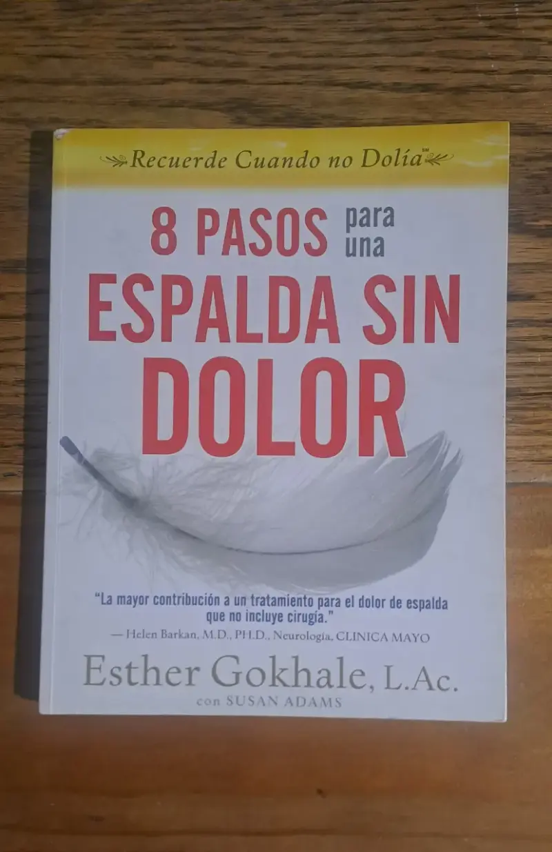 Libro '8 Pasos para una Espalda sin Dolor' de Esther Gokhale - 1