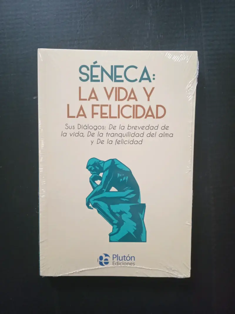 Libro Séneca: La Vida y La Felicidad - 1