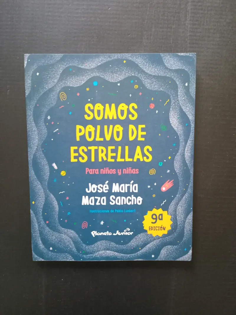 Libro 'Somos Polvo de Estrellas' de José María Maza - 1