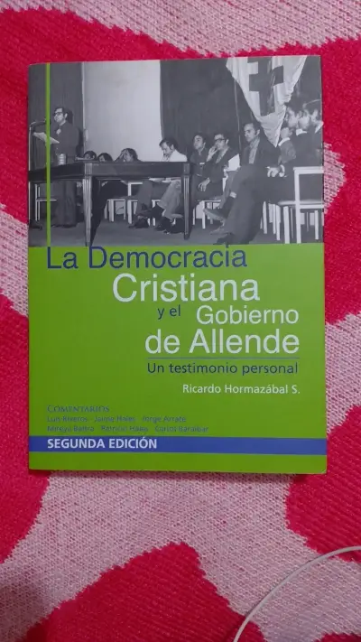 Libro 'La Democracia Cristiana y el Gobierno de Allende' Segunda Edición - miniatura 1