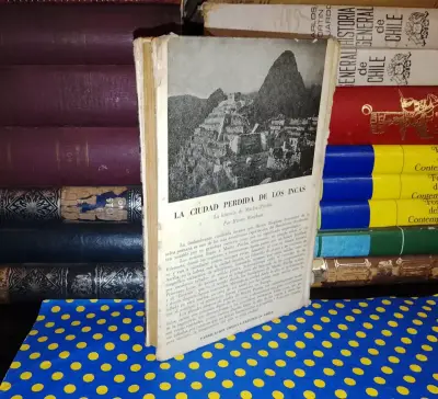 La Ciudad Perdida De Los Incas - Hiram Bingham - miniatura 2