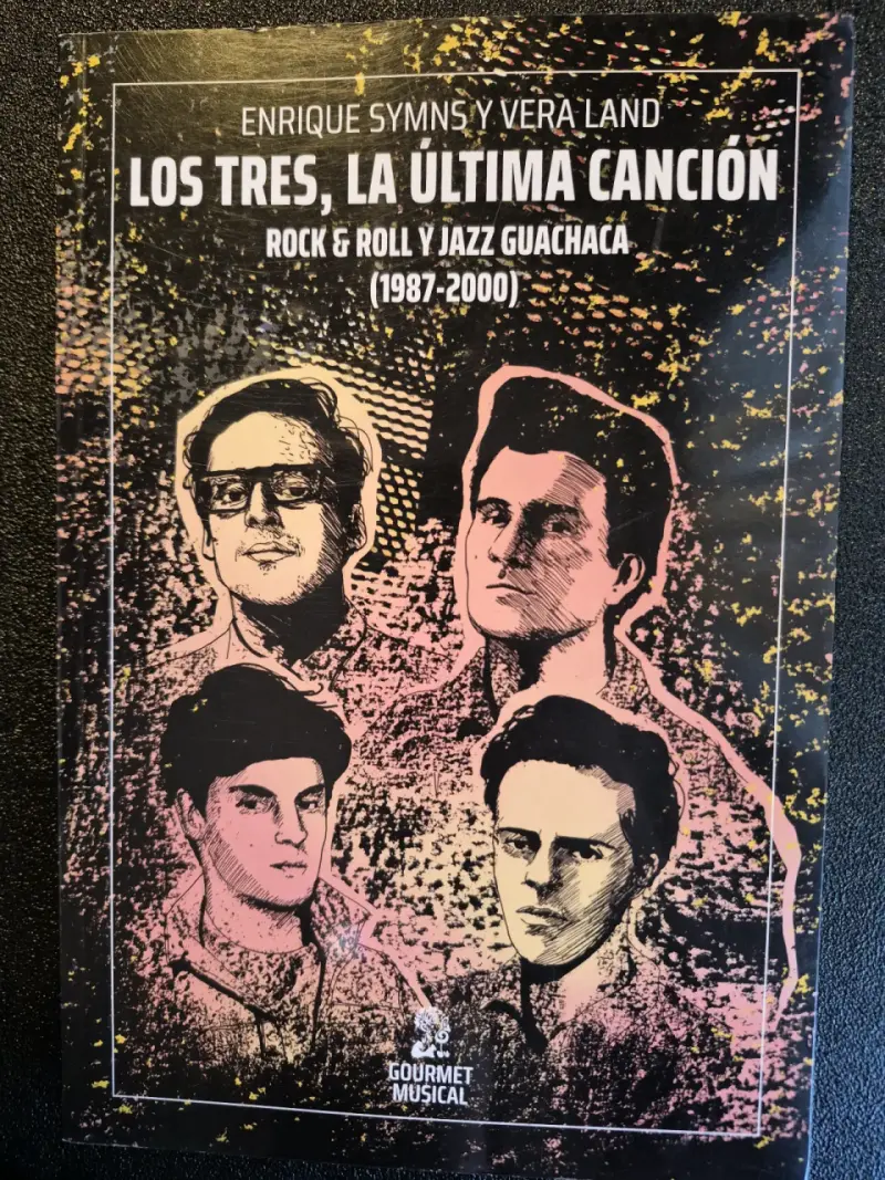 Libro 'Los Tres, La Última Canción' de Enrique Symns y Vera Land