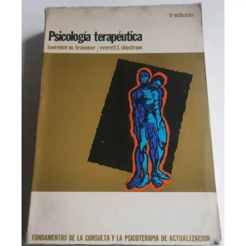 Psicología Terapéutica . Lawrence Brammer - 1