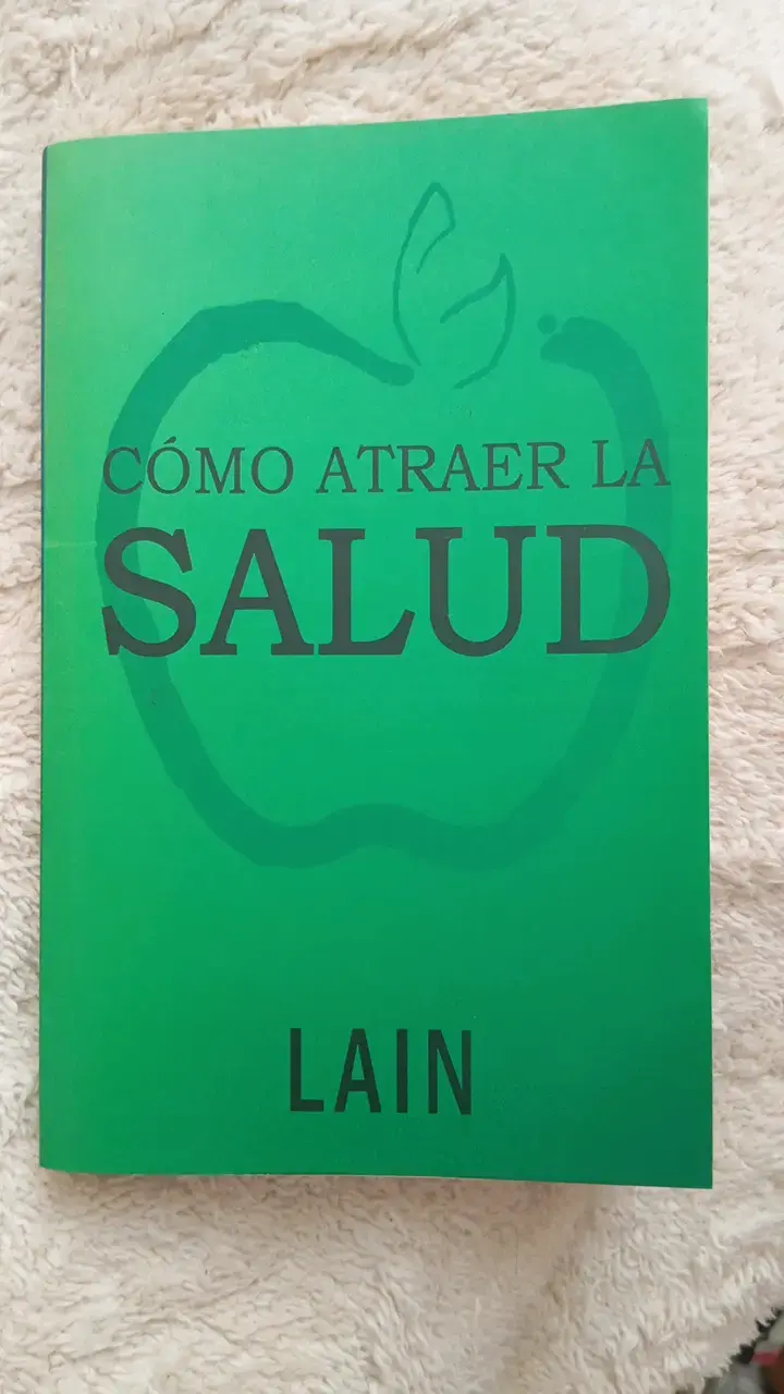 Libro Cómo Atraer la Salud de Lain García Calvo - 1