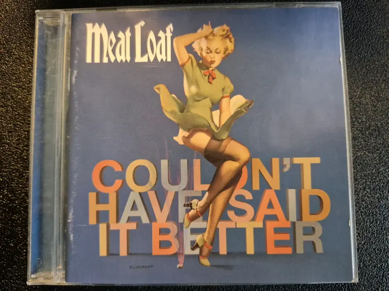 CD Meat Loaf - Couldn't Have Said It Better