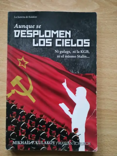 Libro Aunque Se Desplomen Los Cielos de Mikhail P. Kulakov - miniatura 1