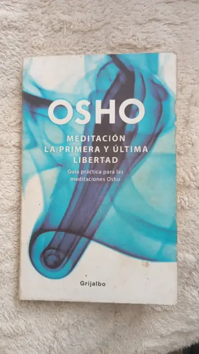 Libro Osho Meditación La Primera y Última Libertad - miniatura 1