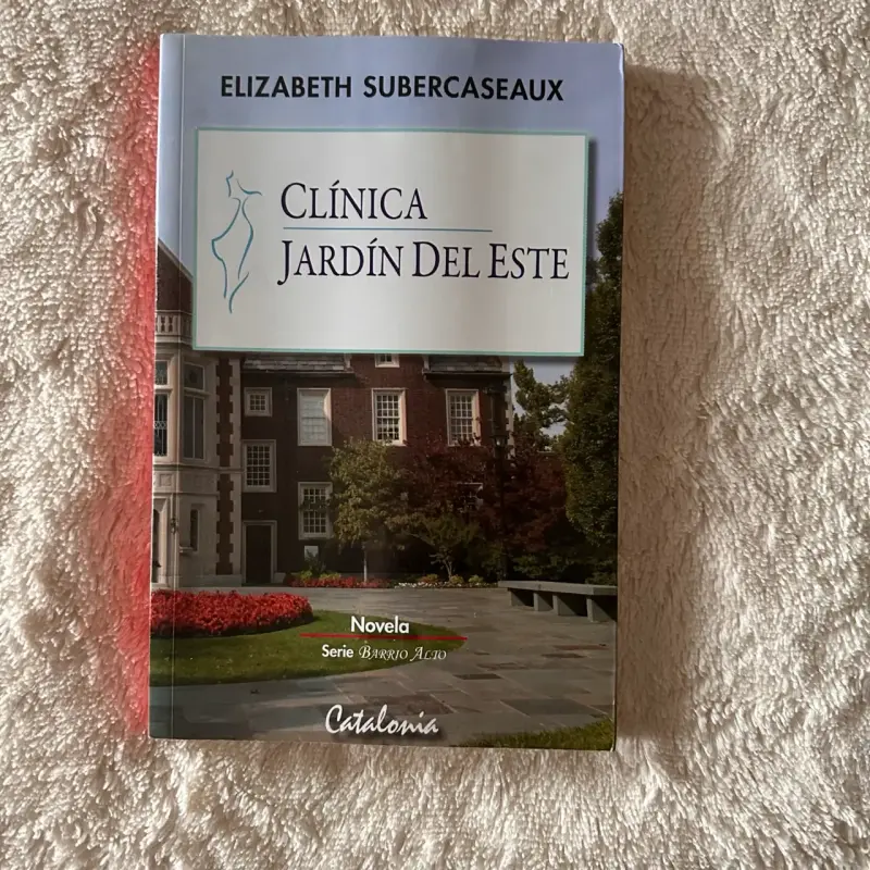 Novela 'Clínica Jardín del Este' de Elizabeth S - 1