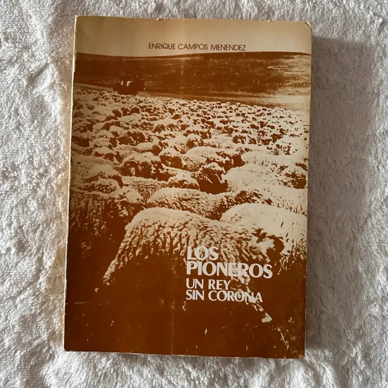 Libro 'Los Pioneros Un Rey Sin Corona' - 1
