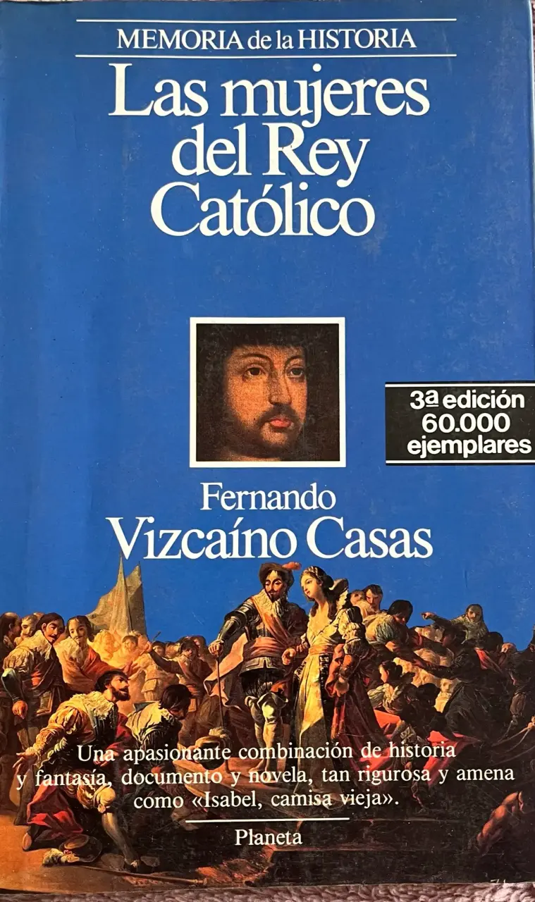 Libro 'Las mujeres del Rey Católico' de Fernando Vizcaíno Casas - 1