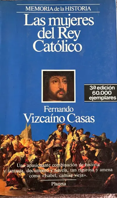 Libro 'Las mujeres del Rey Católico' de Fernando Vizcaíno Casas - miniatura 1