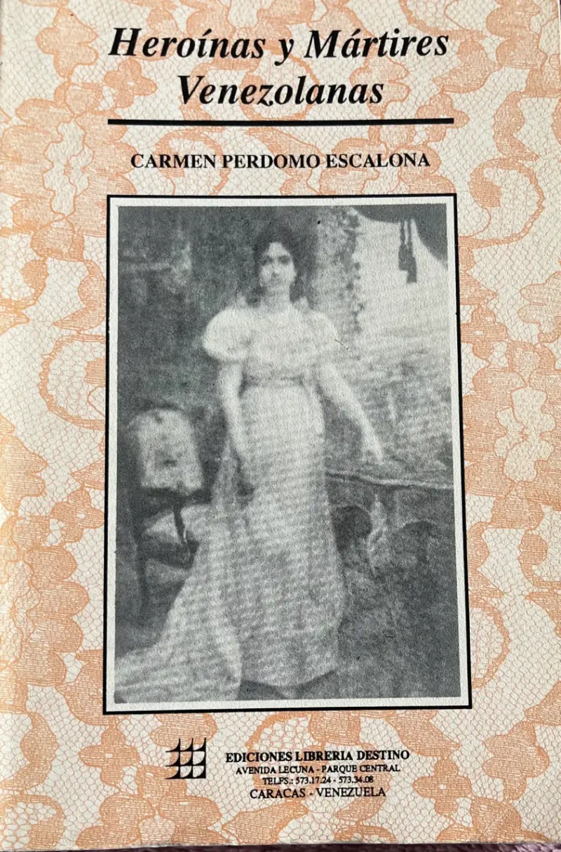 Libro Heroínas y Mártires Venezolanas de Carmen Perdomo Escalona