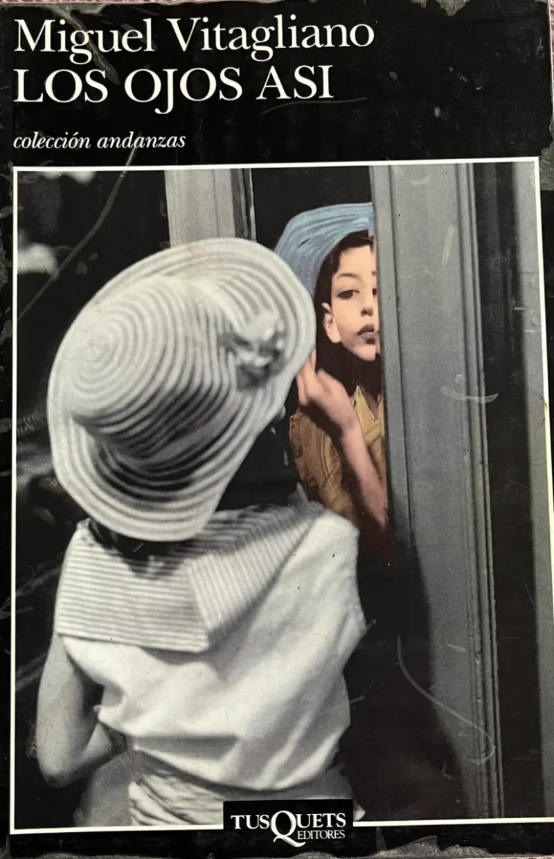 Libro 'Los Ojos Así' de Miguel Vitagliano - 1