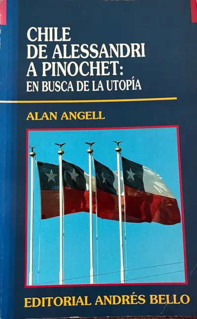 Libro 'Chile de Alessandri a Pinochet' de Alan Angell - miniatura 1