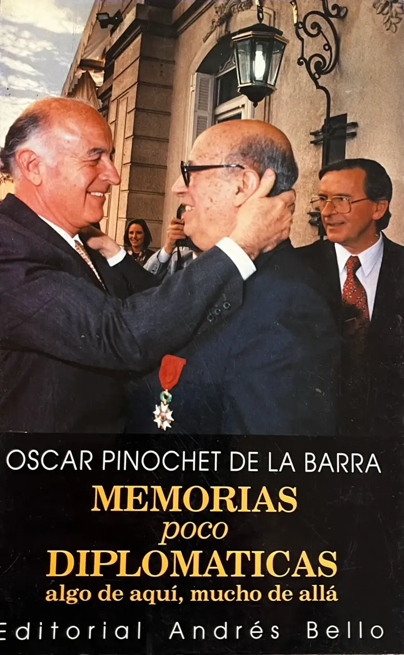 Libro 'Memorias Poco Diplomáticas' de Óscar Pinochet - 1