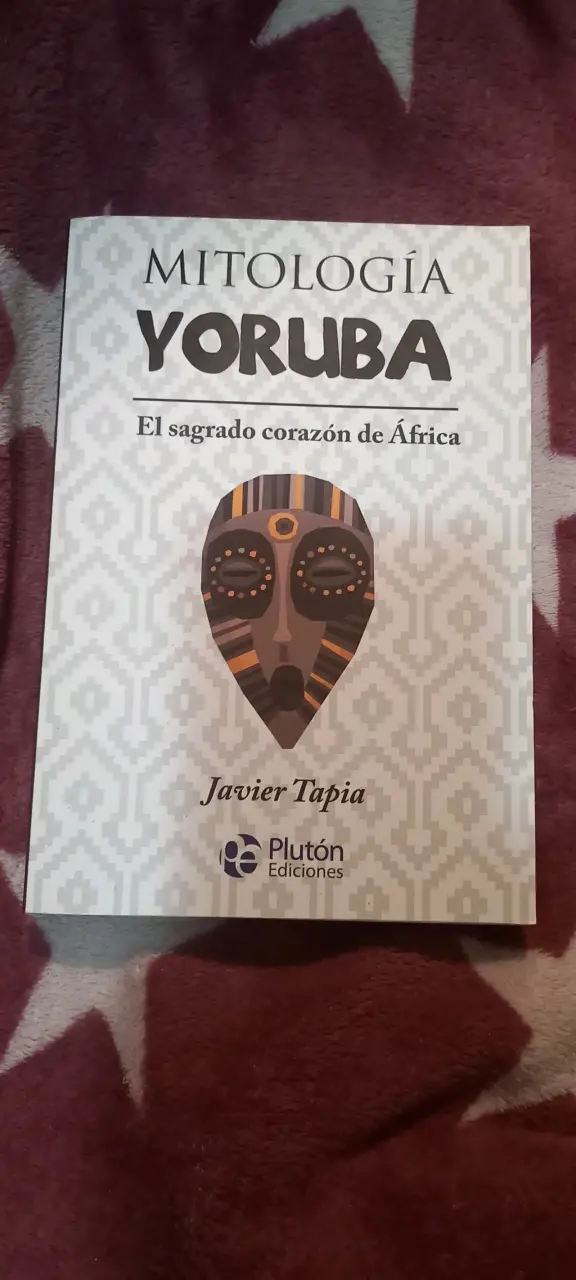 Libro Mitología Yoruba de Javier Tapia
