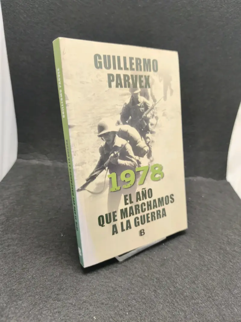 Libro '1978: El Año Que Marchamos a la Guerra' de Guillermo Parvex - 2