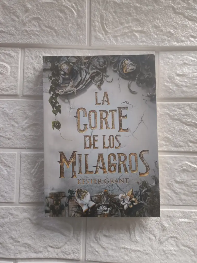 Libro 'La Corte de los Milagros' de Kester Grant