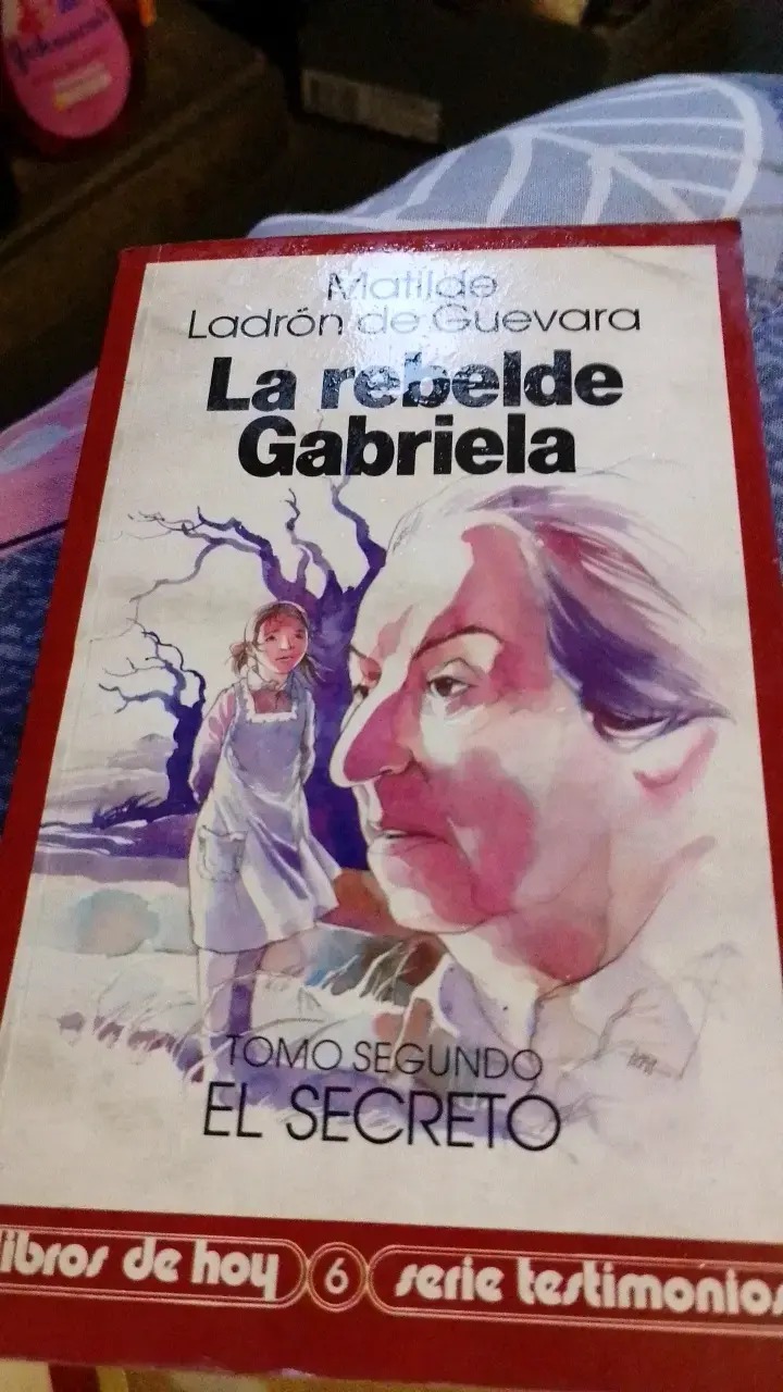 Colección de libros 'La rebelde Gabriela' de Matilde Ladrón de Guevara - 3