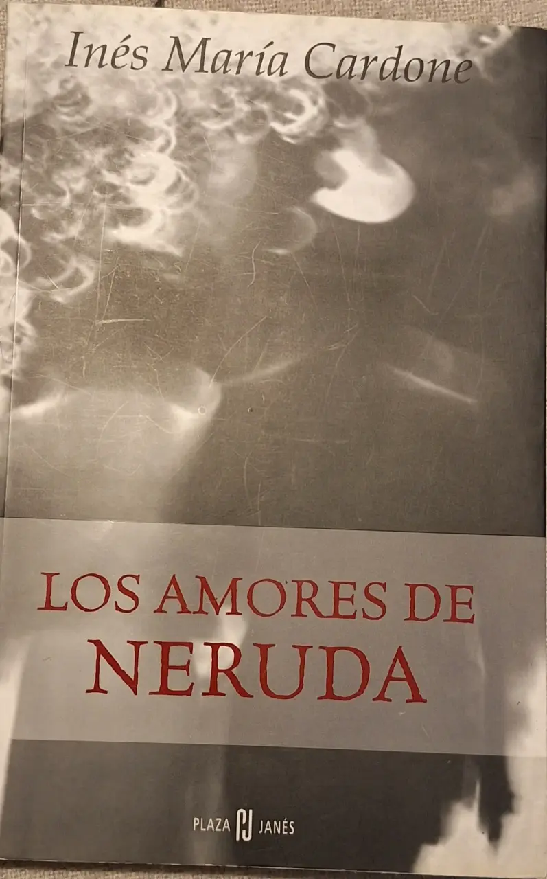 Libro 'Los Amores de Neruda' de Inés María Cardone - 1