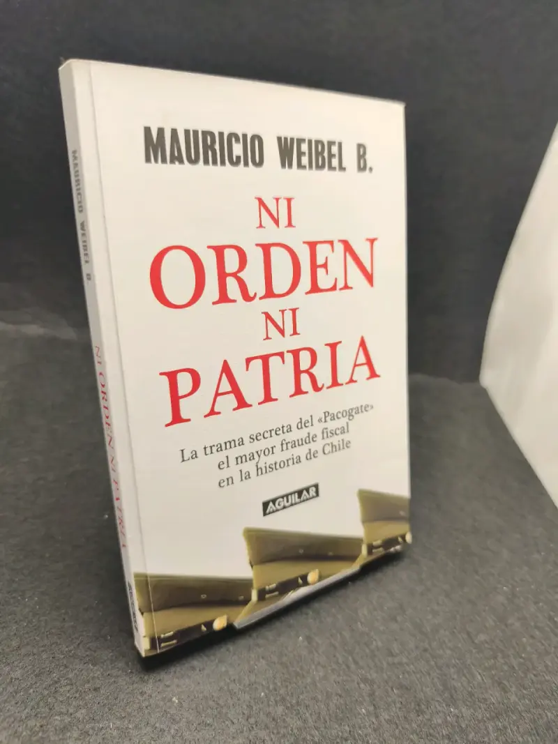 Libro 'Ni Orden Ni Patria' de Mauricio Weibel - 2