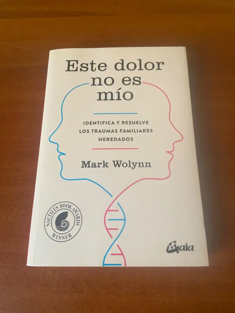 Libro 'Este dolor no es mío' de Mark Wolynn - 1