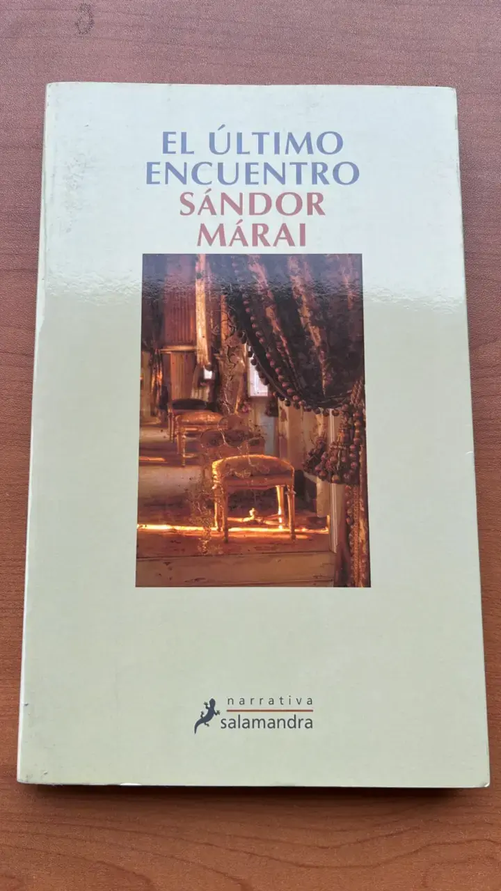 Libro 'El Último Encuentro' de Sándor Márai - 1
