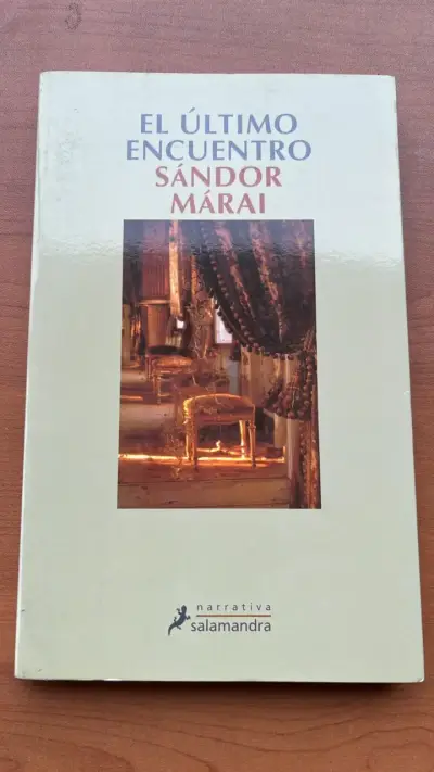 Libro 'El Último Encuentro' de Sándor Márai - miniatura 1