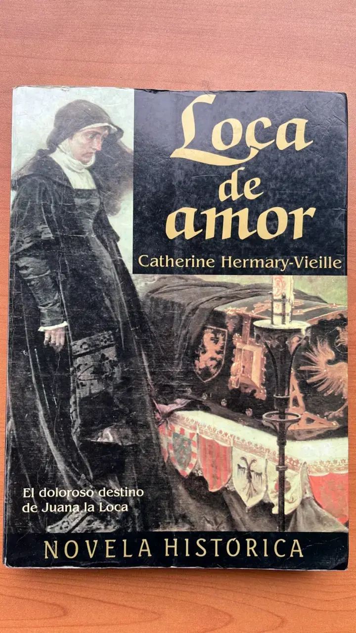 Libro 'Loca de Amor' de Catherine Hermary-Vieille - 1