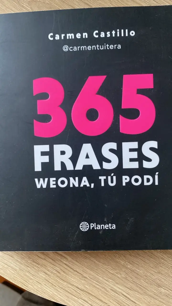 Libro 365 Frases Weona, Tú Podí de Carmen Castillo - 1