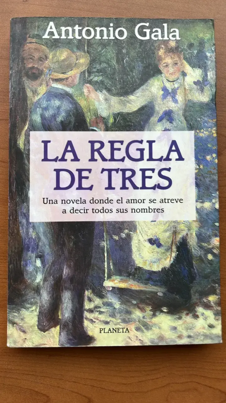 Libro 'La Regla de Tres' de Antonio Gala - 1