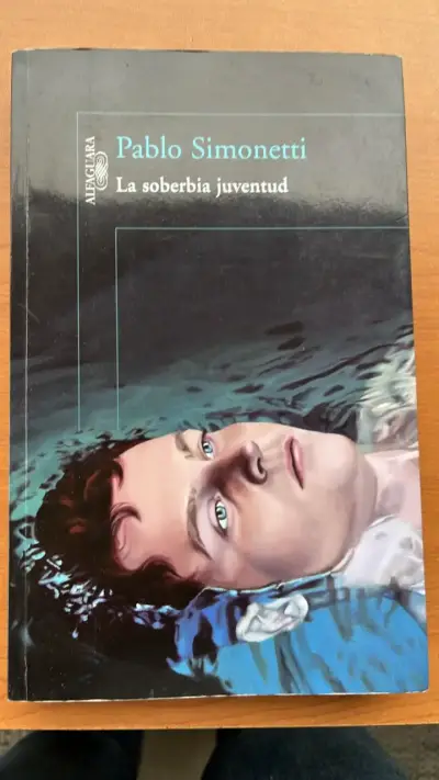 Libro 'La Soberbia Juventud' de Pablo Simonetti - miniatura 1