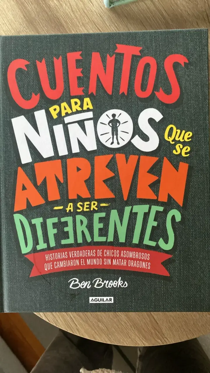 Libro 'Cuentos para Niños que se Atreven a Ser Diferentes' de Ben Brooks - 1