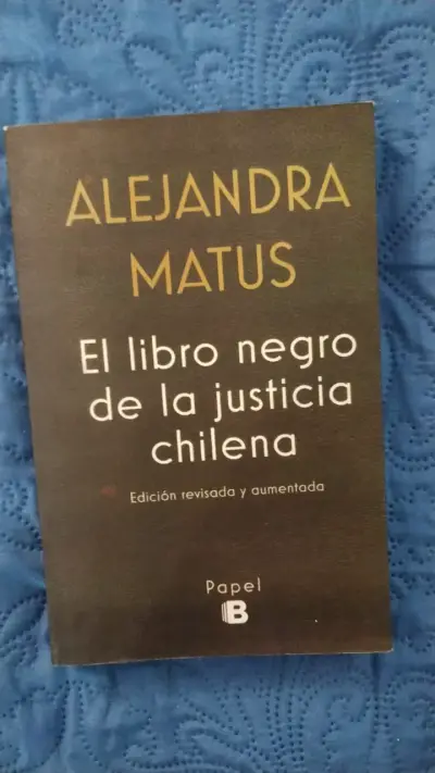 El Libro Negro de la Justicia Chilena - Alejandra Matus - miniatura 1