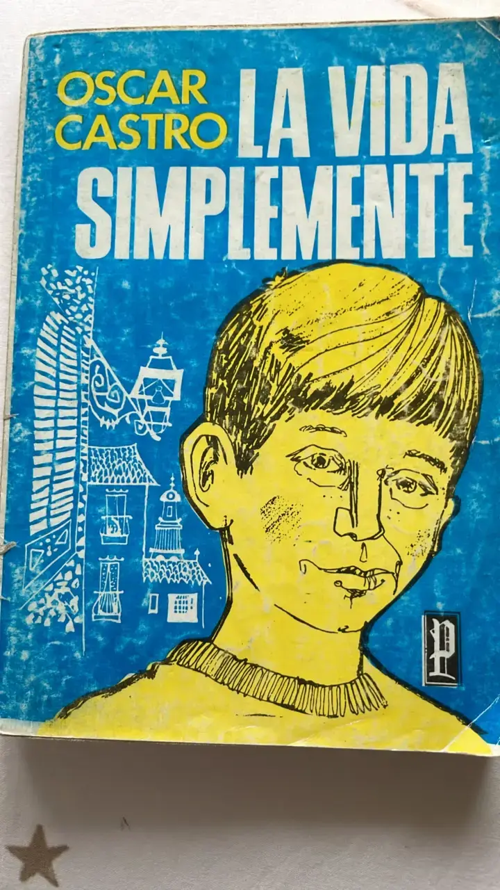 Libro 'La Vida Simplemente' de Óscar Castro