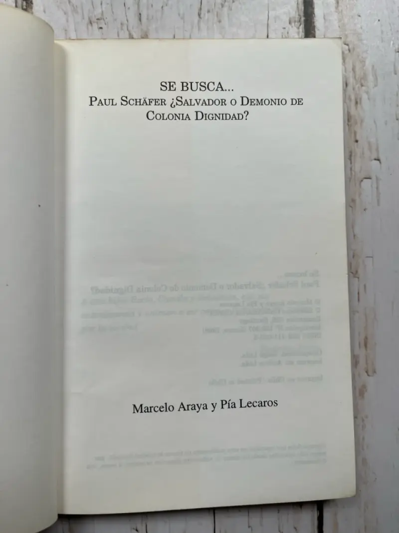 Paul Schafer: ¿Salvador o demonio de colonia digni - 4