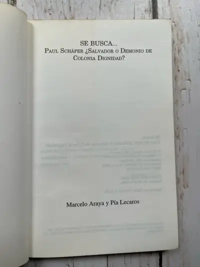 Paul Schafer: ¿Salvador o demonio de colonia digni - miniatura 4