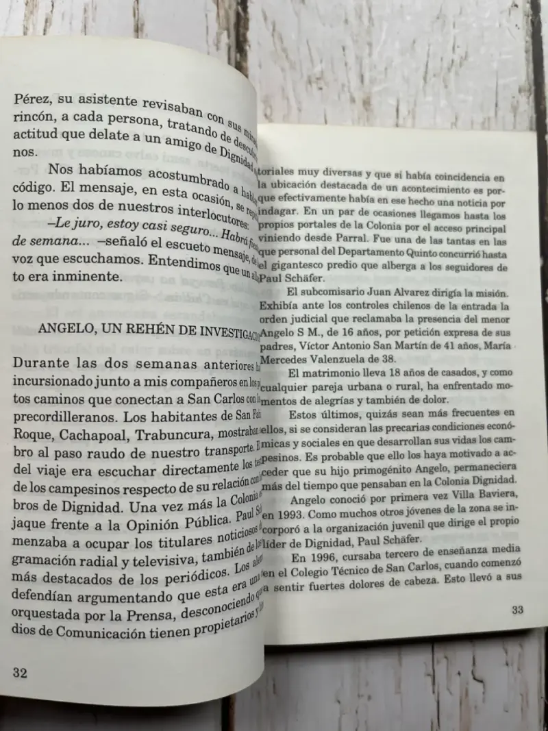Paul Schafer: ¿Salvador o demonio de colonia digni - 5