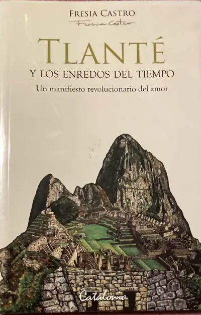 Libro Tlanté y los Enredos del Tiempo de Fresia Castro - miniatura 1