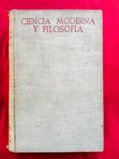 CIENCIA MODERNA Y FILOSOFÍA _ JOSE M. RIAZA (1953) - miniatura 1