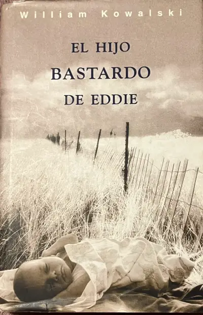 Libro 'El Hijo Bastardo de Eddie' de William Kowalski - miniatura 1