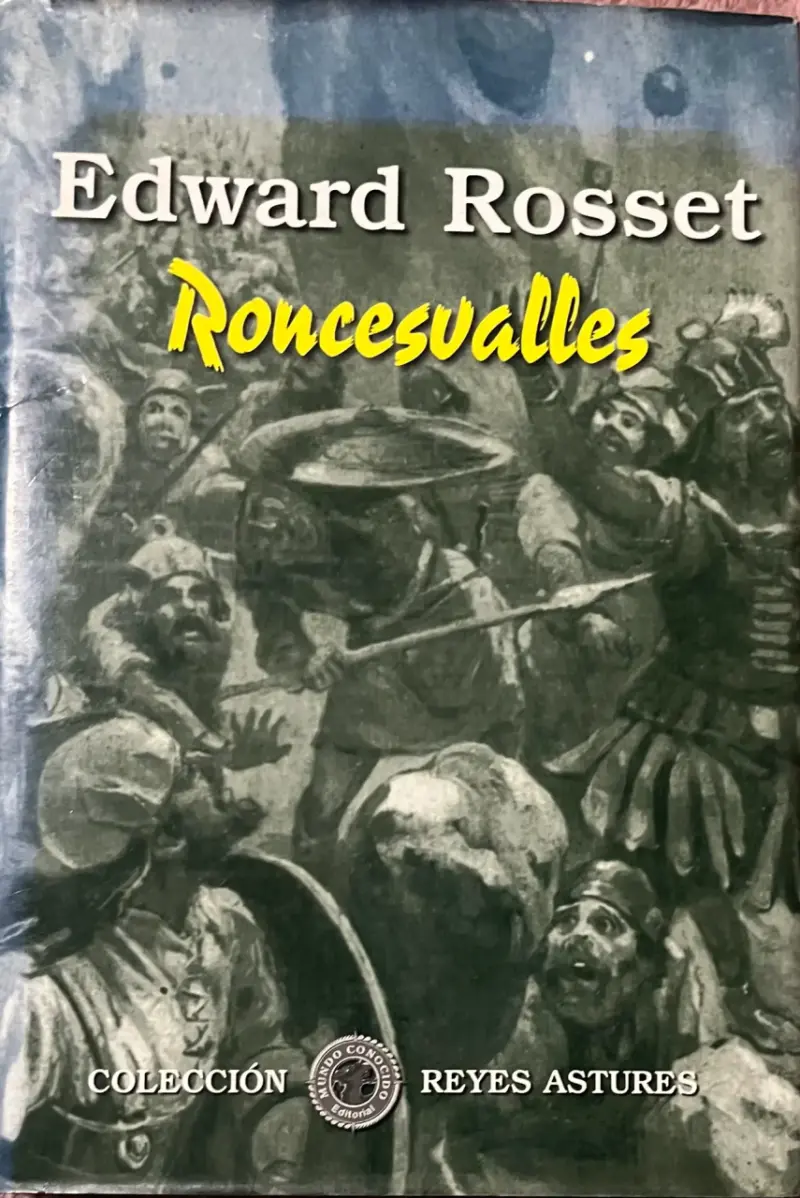 Libro 'Roncesvalles' de Edward Rosset - 1