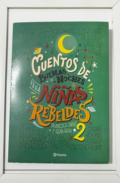Cuentos De Buenas Noches Para Niñas Rebeldes - miniatura 1
