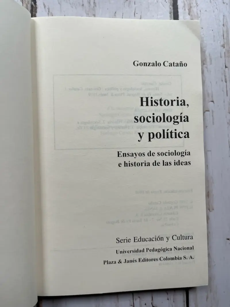 Historia, Sociología y Política de Gonzalo Cataño - 4