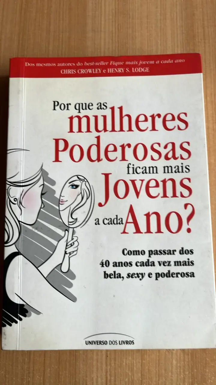 Libro 'Por que as mulheres poderosas ficam mais jovens a cada ano?' - 1
